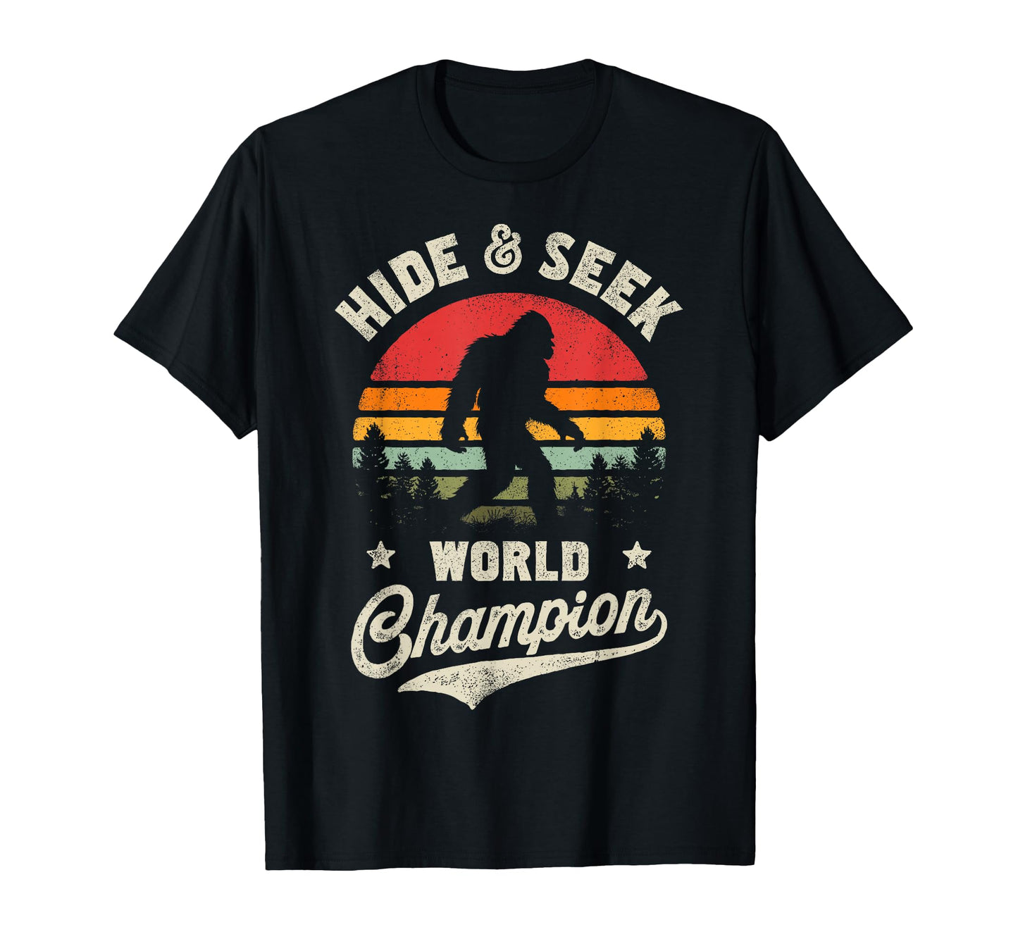 Bigfoot Hide And Seek World Champion Sasquatch Retro Vintage T-Shirt