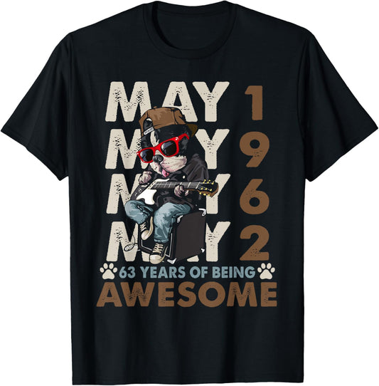 Mens 63rd Birthday Legends May 1962 63 Years Old Dog Lover T-Shirt