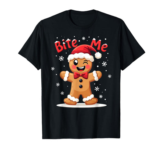 BITE ME Gingerbread Man Funny Sarcastic Christmas T-Shirt