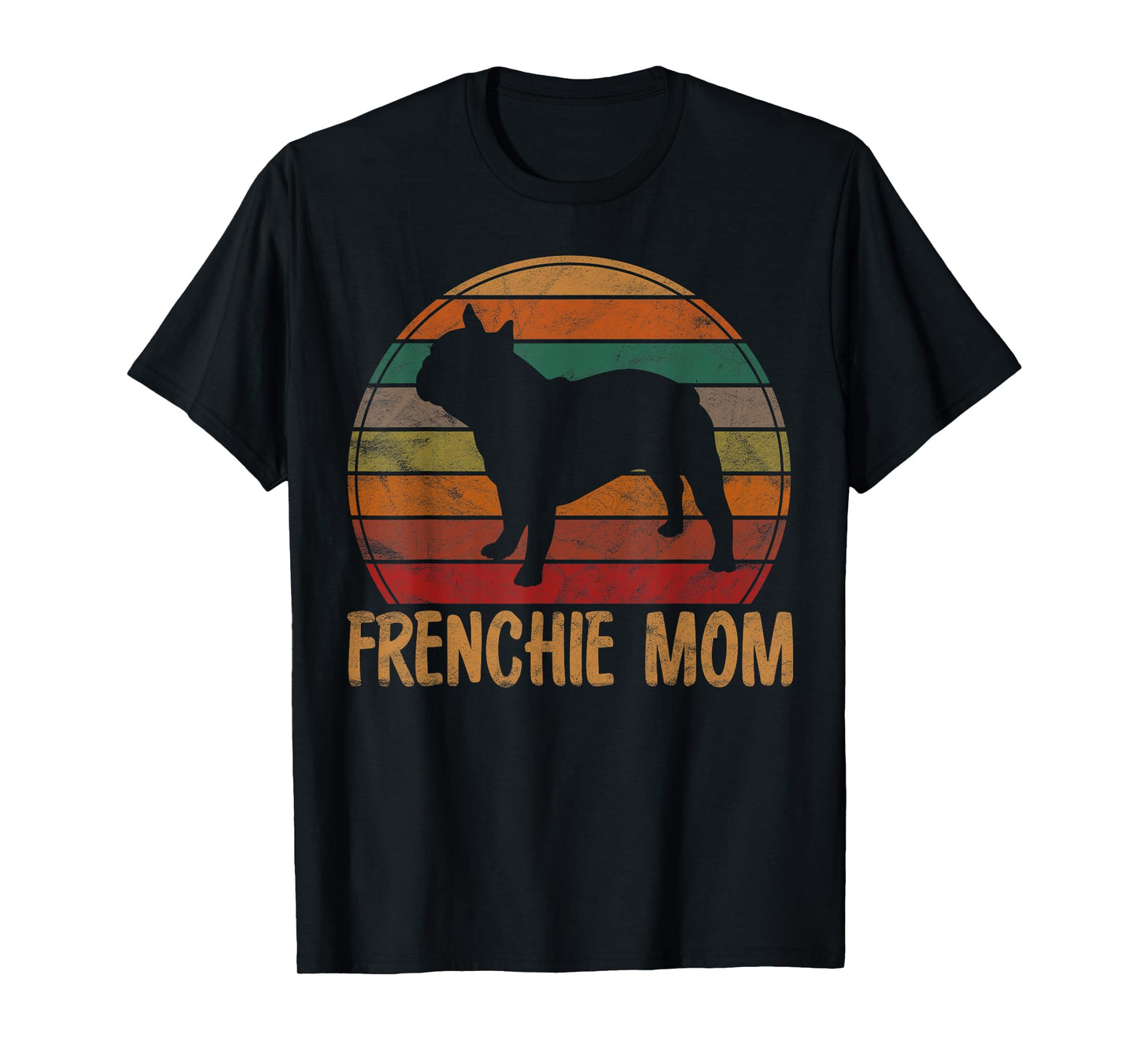 Retro French Bulldog Mom Gift Dog Mother Pet Frenchie Mama T-Shirt