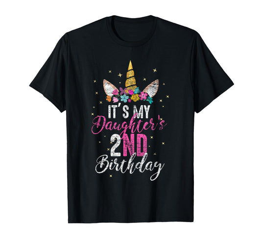Its My Daughters 2nd Birthay Girl Gift Unicorn Birthday T-Shirt