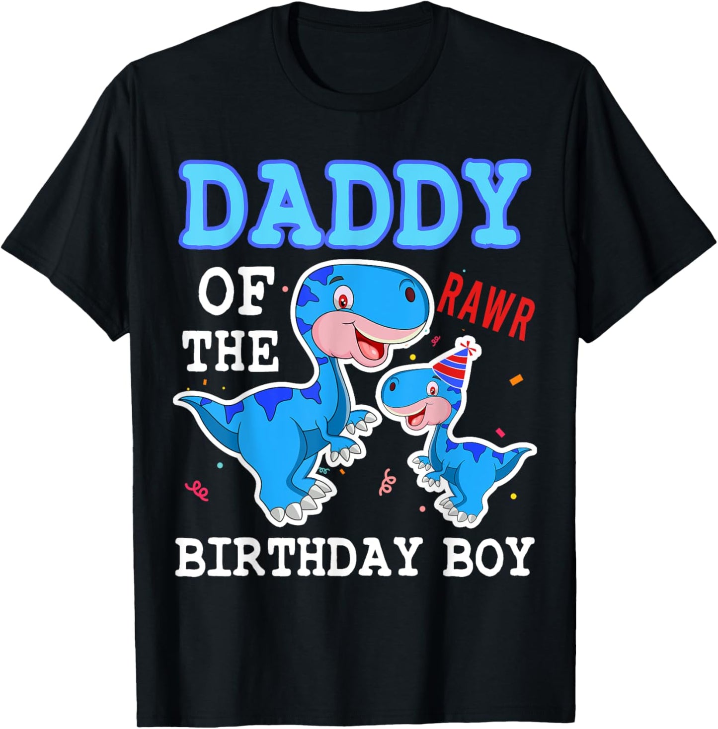 Daddy Dinosaur Dad Of The Birthday Boy Dad And Son Matching T-Shirt
