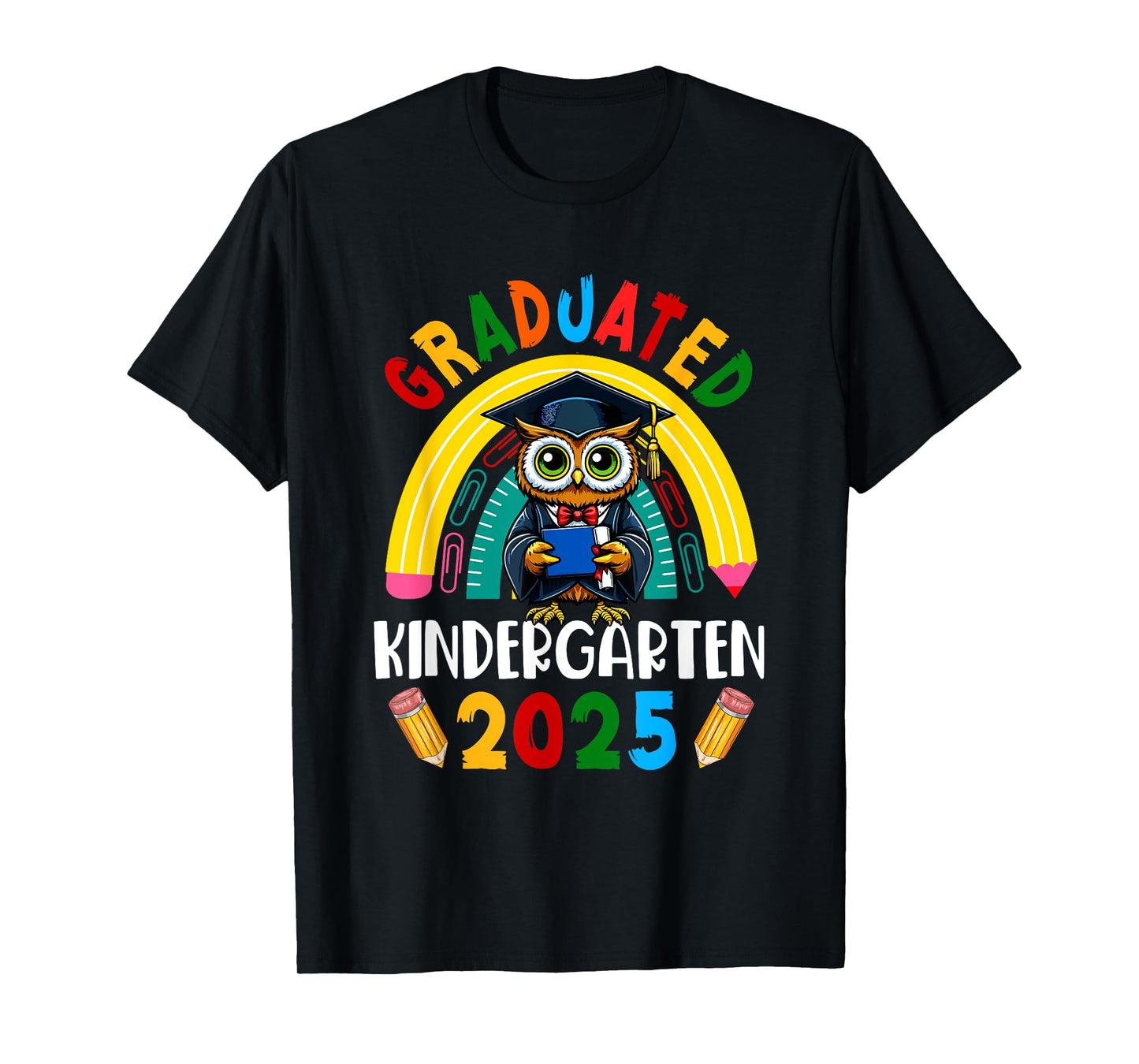 Graduated Kindergarten 2025 Owl Rainbow Students Teachers T-Shirt