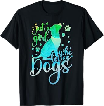 Cute Colorful Just A Girl Who Loves Dogs Pet Dog Lover T-Shirt