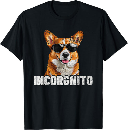 Incorgnito Funny Welsh Corgi Owner Dog Lover Cute Pun T-Shirt