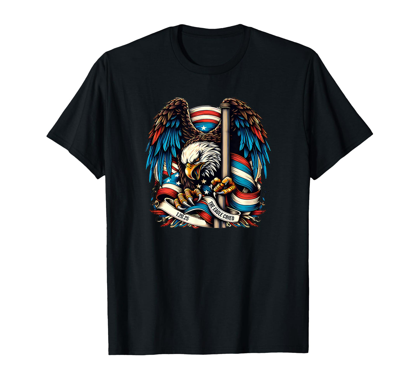 American Democracy Anti-Trump 1.20.25 The Eagle Cried Unisex Classic Fit Black T-Shirt
