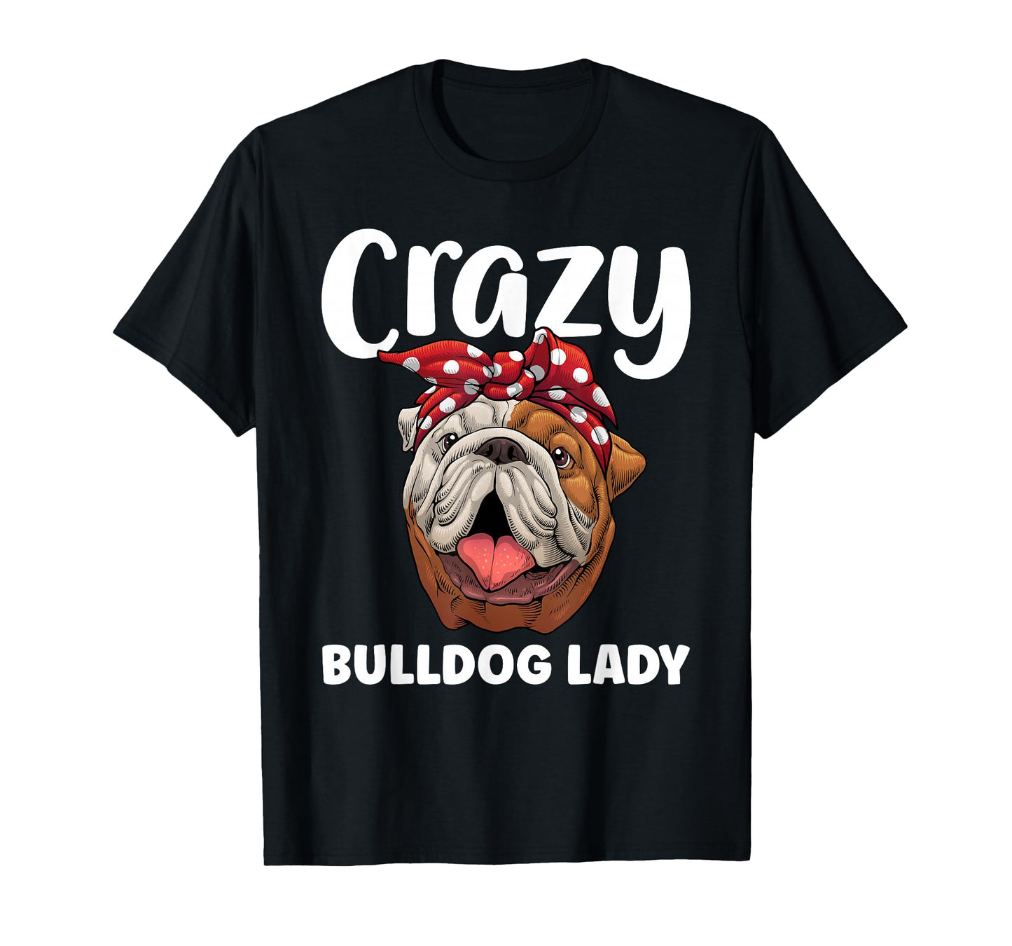 Cool Bulldog For Women Mom Girls English Bulldog Lover Owner T-Shirt