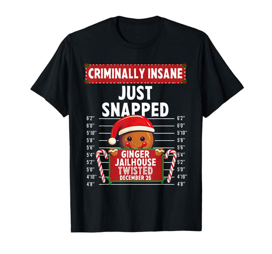 Criminally Insane Ginger Jailhouse Christmas Gingerbread T-Shirt