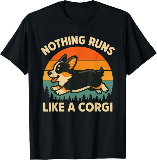 Nothing Runs Like a Corgi Retro T-shirt