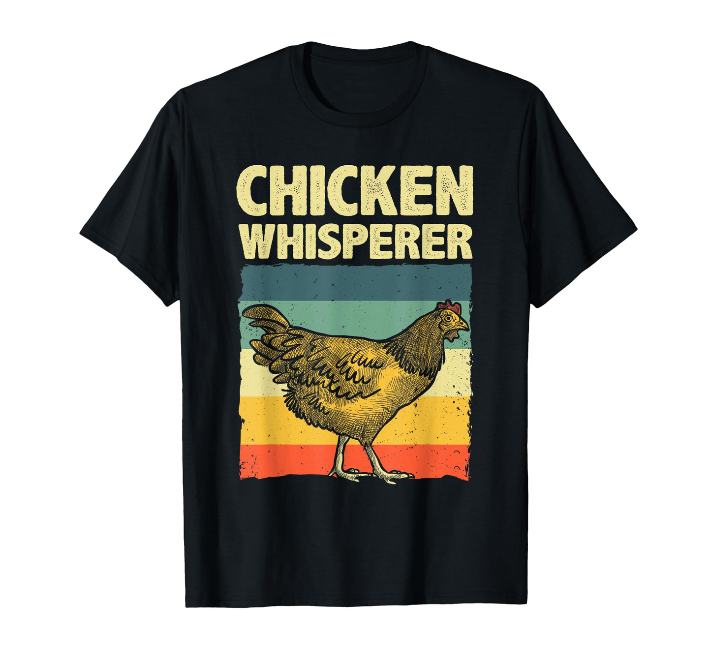 Cute Chicken Whisperer For Men Women Chicken Farmer Lover T-Shirt