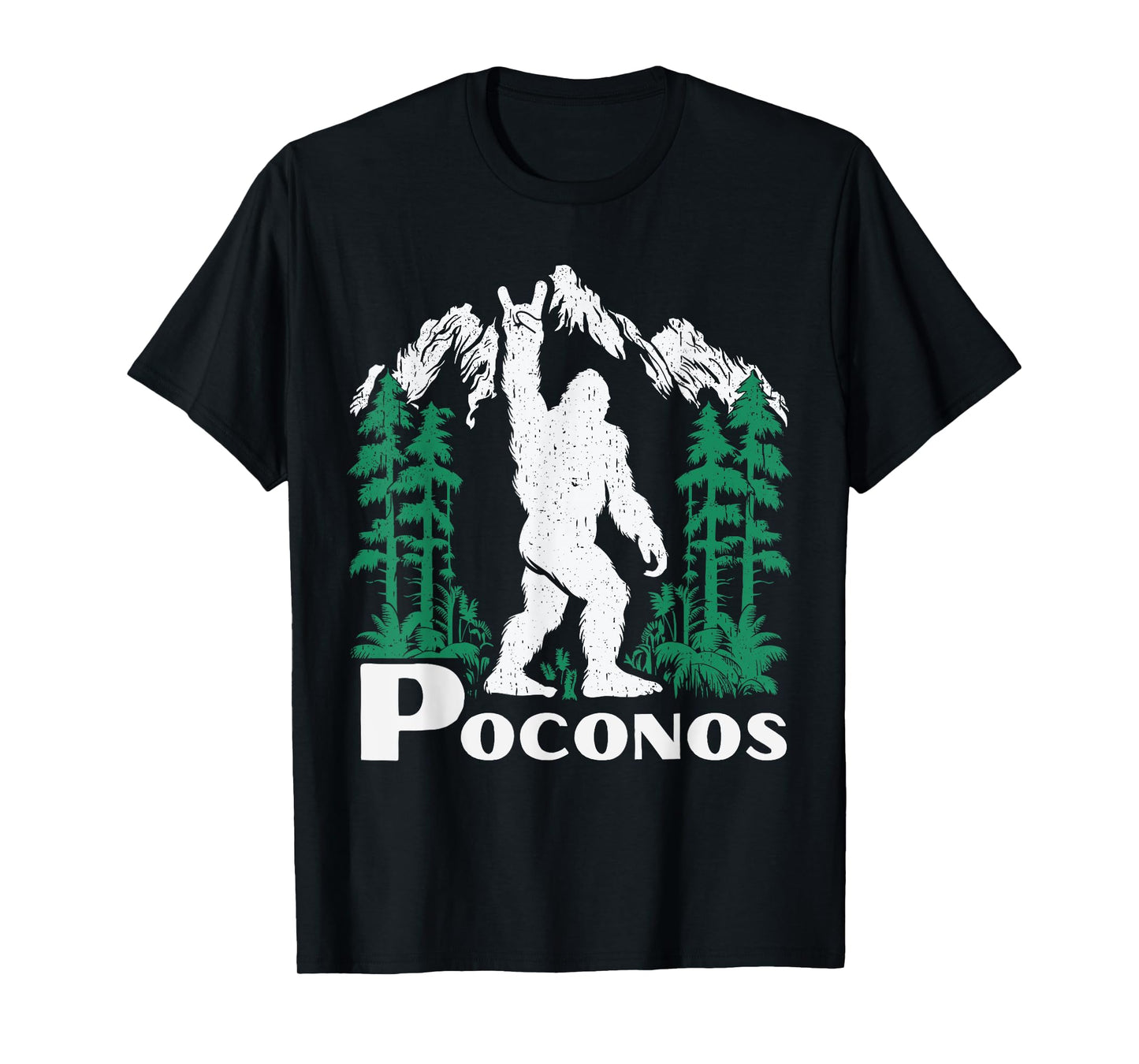 Poconos Bigfoot, Pocono Mountains, Poconos T-Shirt
