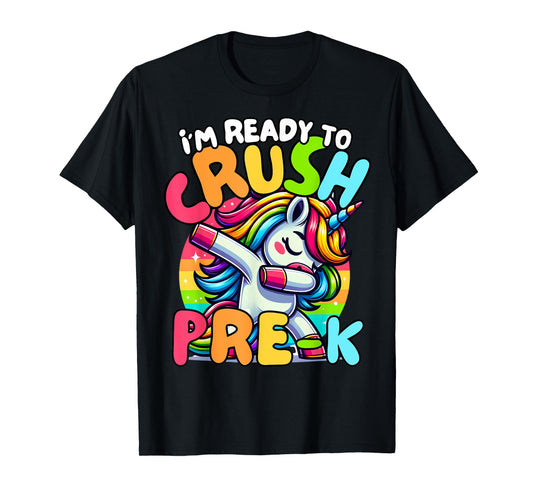 I'm Ready To Crush Pre-K Unicorn First Day of Preschool Kids T-Shirt
