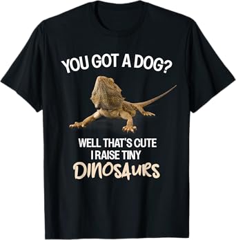 I Raise A Tiny Dinosaur Bearded Dragon Owner Bearded Dragon T-Shirt