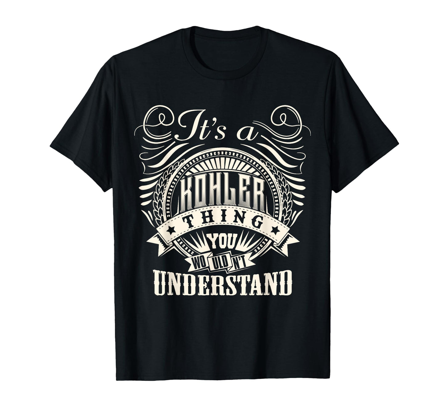It's A KOHLER Thing You Wouldn't Understand KOHLER Family T-Shirt