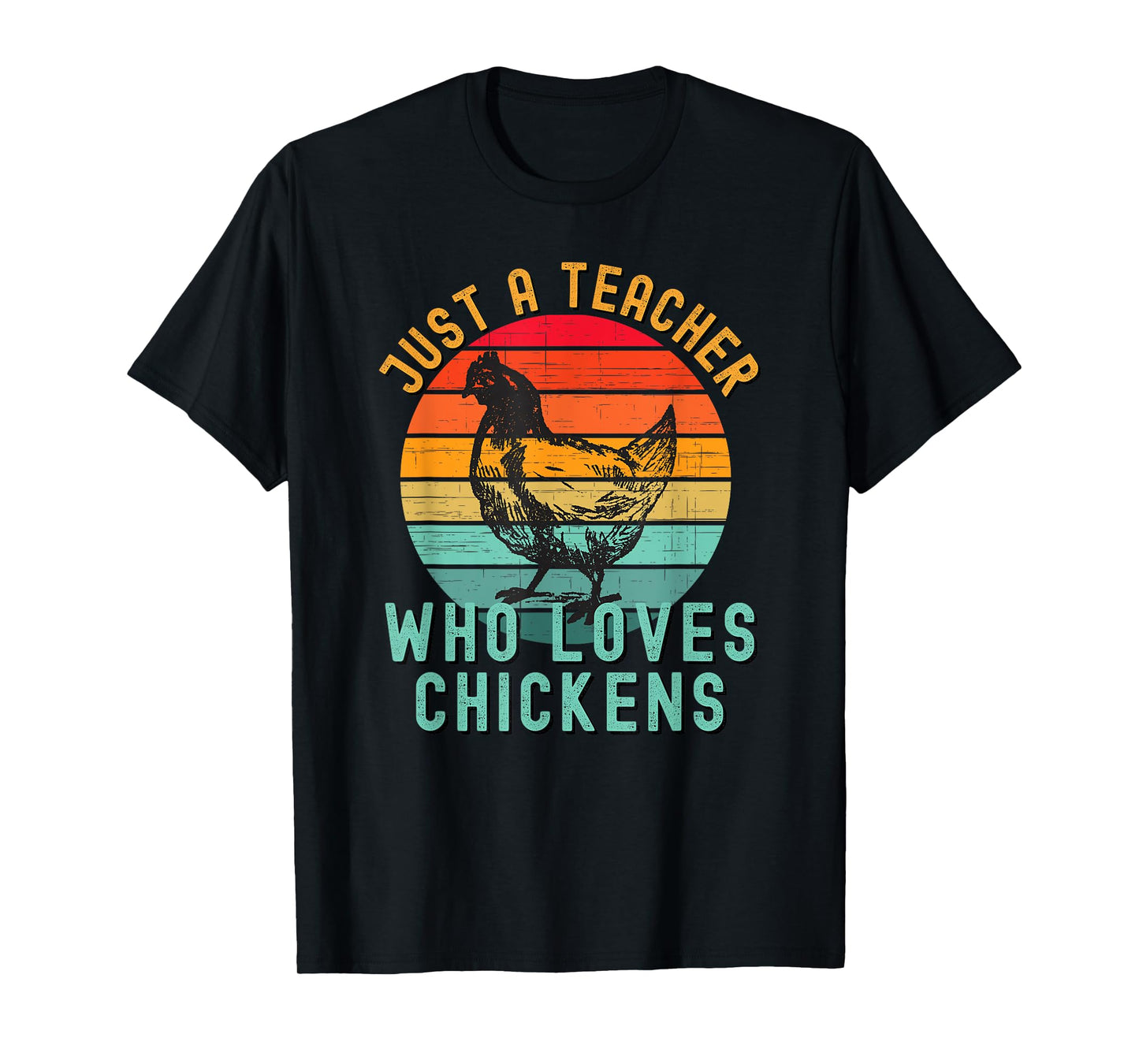Just A Teacher Who Loves Chickens Vintage Chicken Lover T-Shirt for Men Women Girls Kids