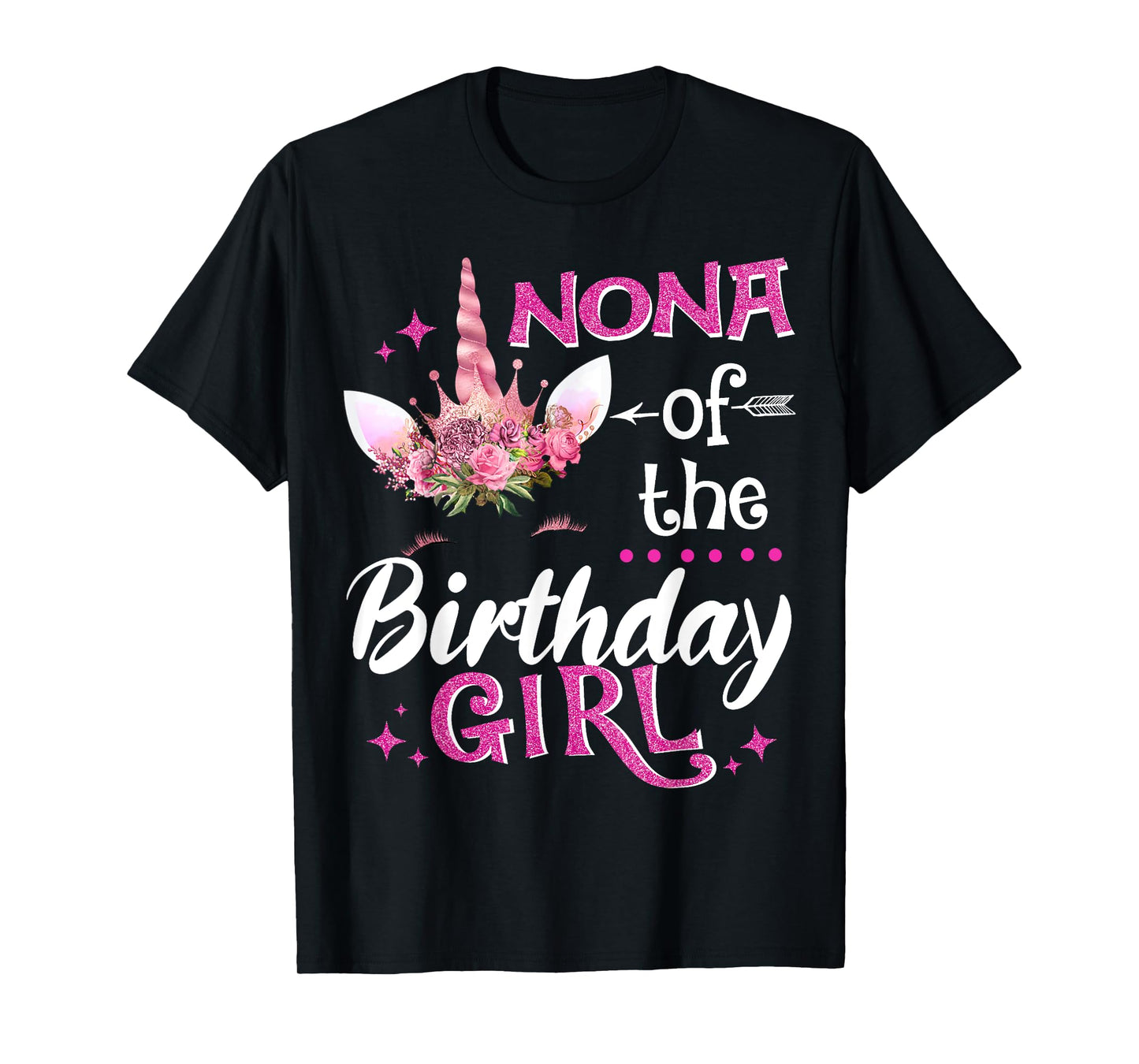 Nona Of The Birthday Girl Unicorn Flower Grandma T-Shirt