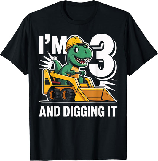 3 Digging It Dino Construction 3rd Birthday T-Shirt