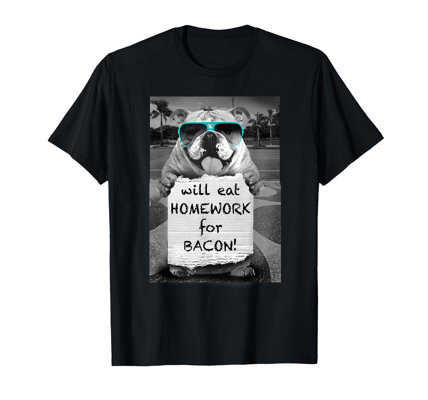 Trendy Graphic Bulldog Will Eat Homework For Bacon! T-Shirt