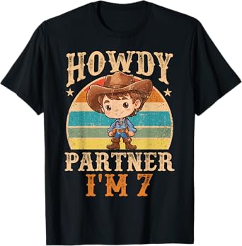 Howdy Partner I'm 7 Cowboy 7th Birthday Country Western Boy T-Shirt