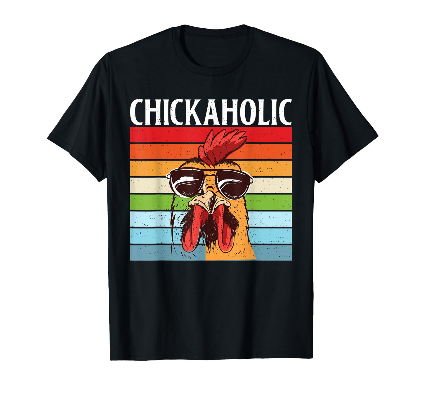 Chickaholic Hen Chicken Lover T-Shirt