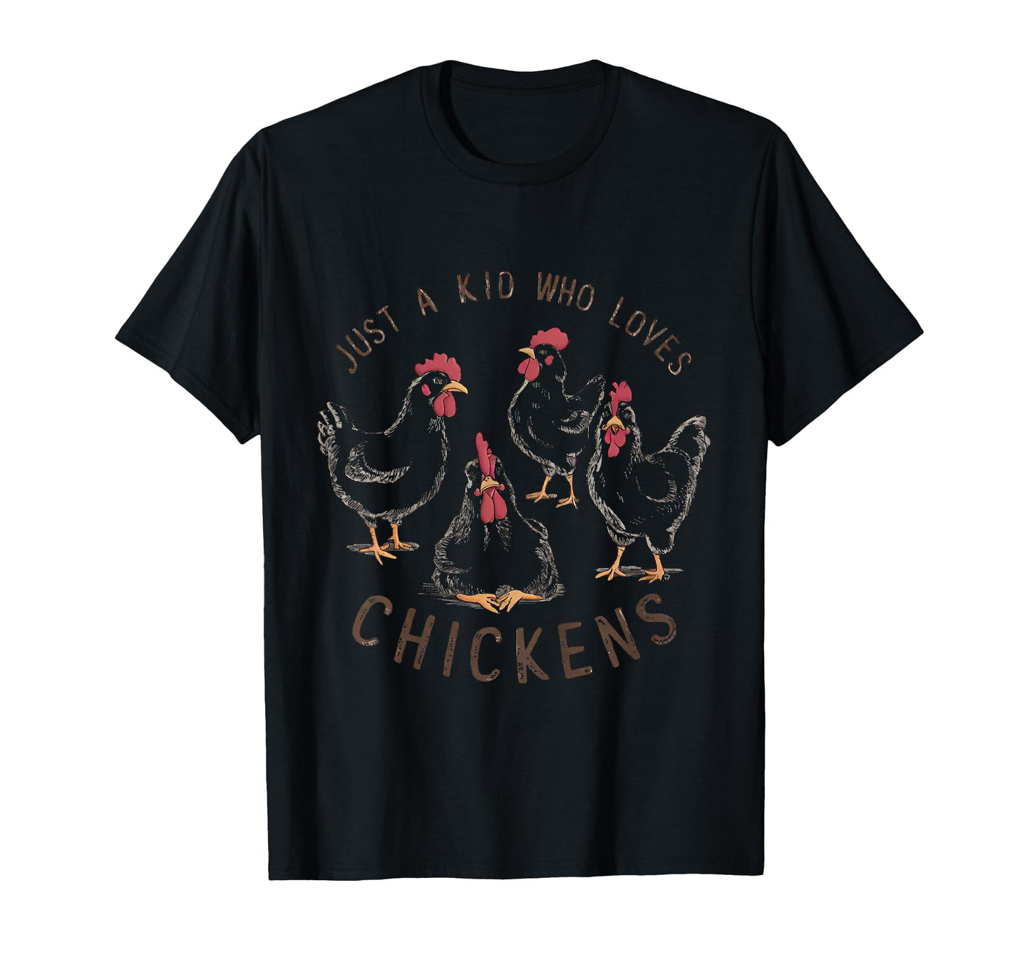 Funny Chickens Lover Farmer Just A Kid Who Loves Chickens T-Shirt