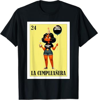 Funny Mexican Birthday Girl Design - La Cumpleañera T-Shirt