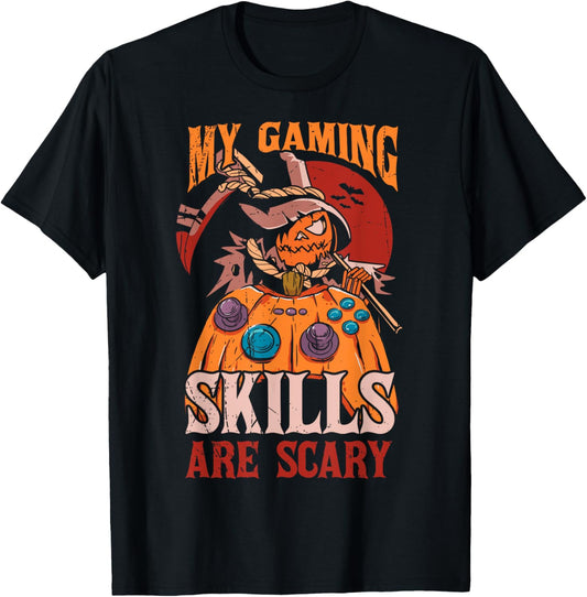 My Gaming Skills Are Scary Halloween For Men Women Kids T-Shirt