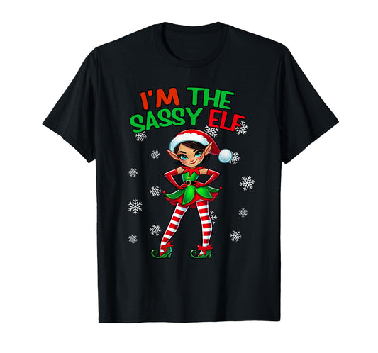 I'm The Sassy Elf Shirt Christmas Pajama Xmas PJ T-Shirt