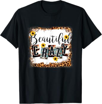 Crazy Women Beautiful Country Music Girl Western Leopard T-Shirt