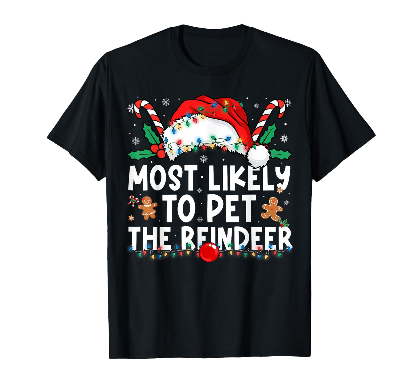 Most Likely to Pet The Reindeer Family Matching Christmas T-Shirt
