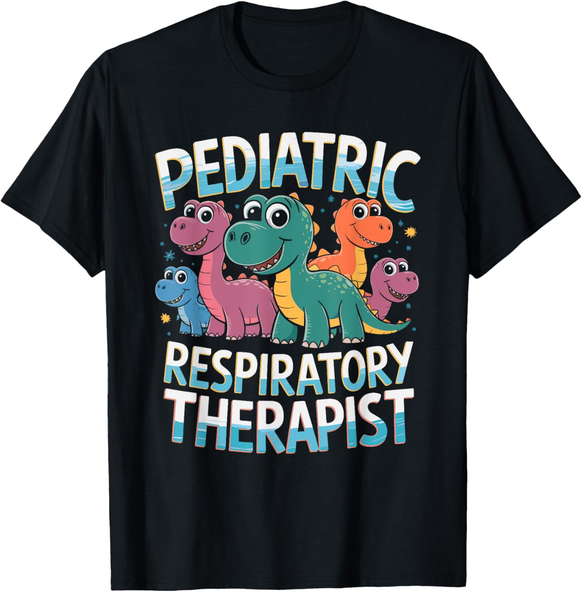 Cute Pediatric Respiratory Therapist Dinosaur T-Shirt