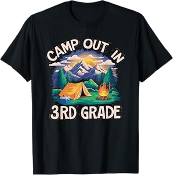 Camp out In 3rd Grade Funny Camping Lovers Back to School T-Shirt
