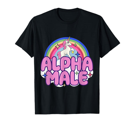 Ironic Alpha Male Unicorn Rainbow For Men Women T-Shirt