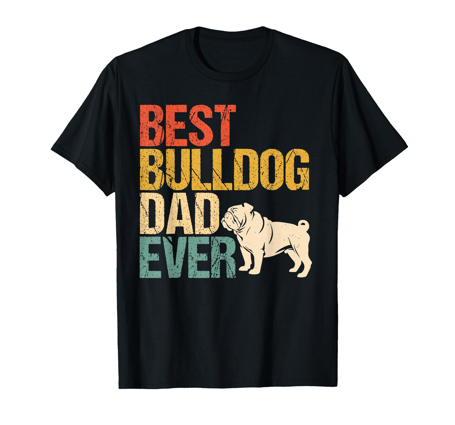 Best English Bulldog dad Father's Day T-Shirt
