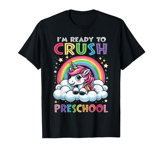 I'm Ready To Crush Preschool Back To School Pre K Girl T-Shirt