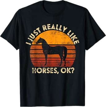 I Just Really Like Horse T-Shirt Horseback Riding Equestrian T-Shirt