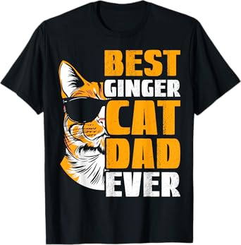 Best Ginger Cat Dad Ever Cat Lover T-Shirt for Men Kids