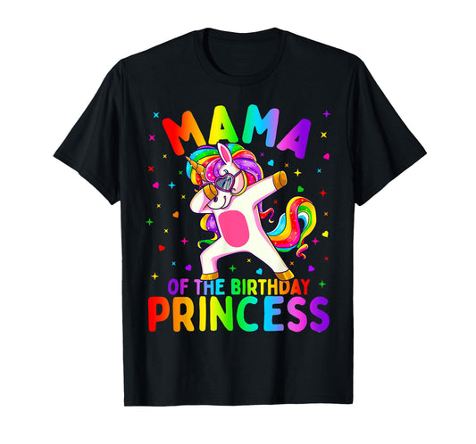 Mama of the Birthday Princess Girl Dabbing Unicorn Mom T-Shirt