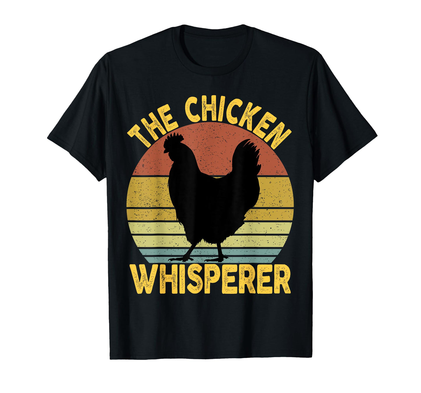 The Chicken Whisperer Tee For Men & Women - Chicken Lovers T-Shirt
