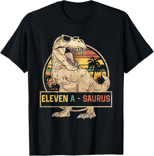 Eleven a Saurus Birthday T Rex 11 Year Old Dino 11th Dinosau T-Shirt