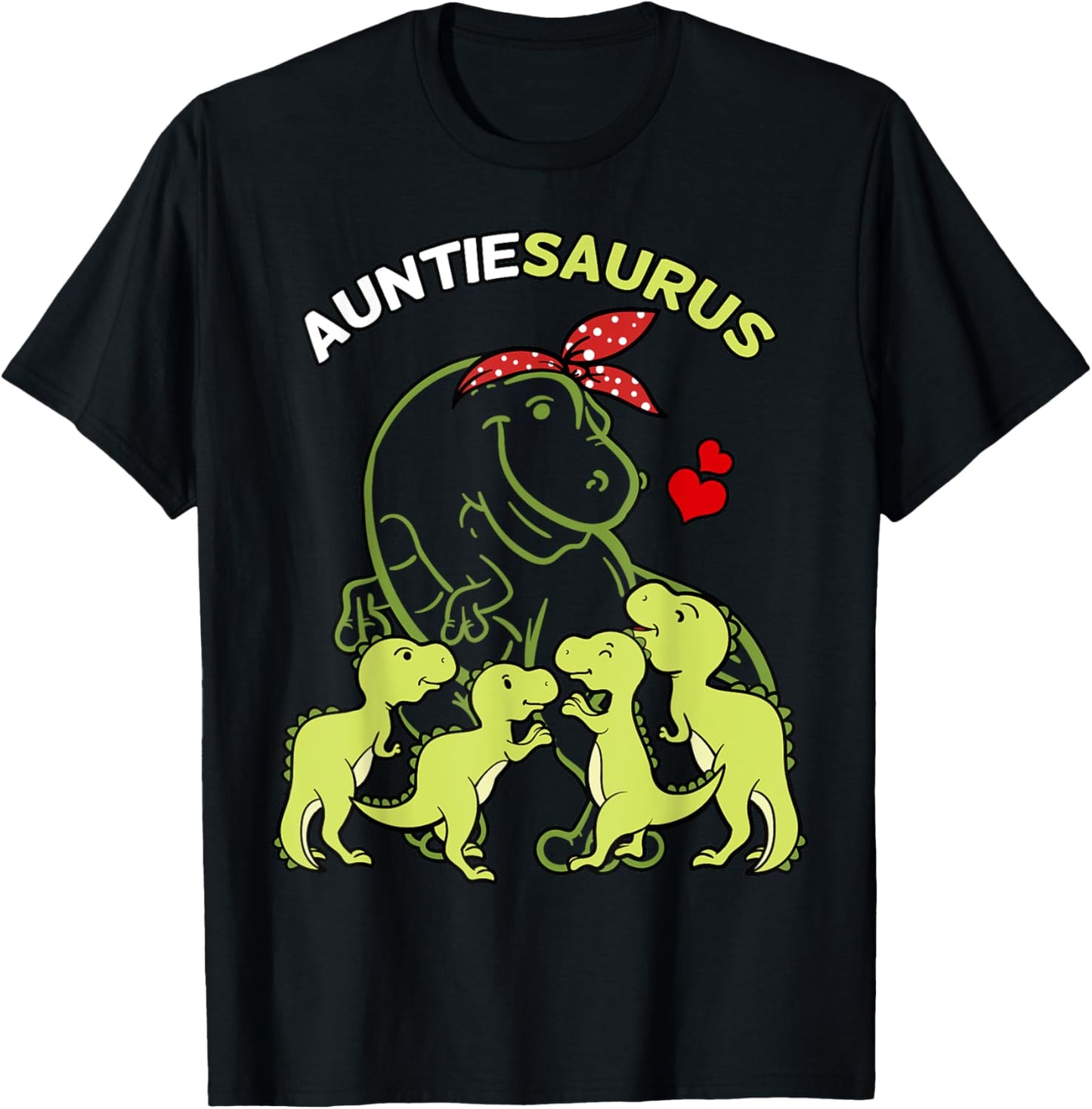 Auntiesaurus Auntie 4 Kids Dinosaur Family Day T-Shirt