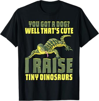 Funny Pet Monitor Lizard Gift Humor Graphic Reptile Herpetol T-Shirt