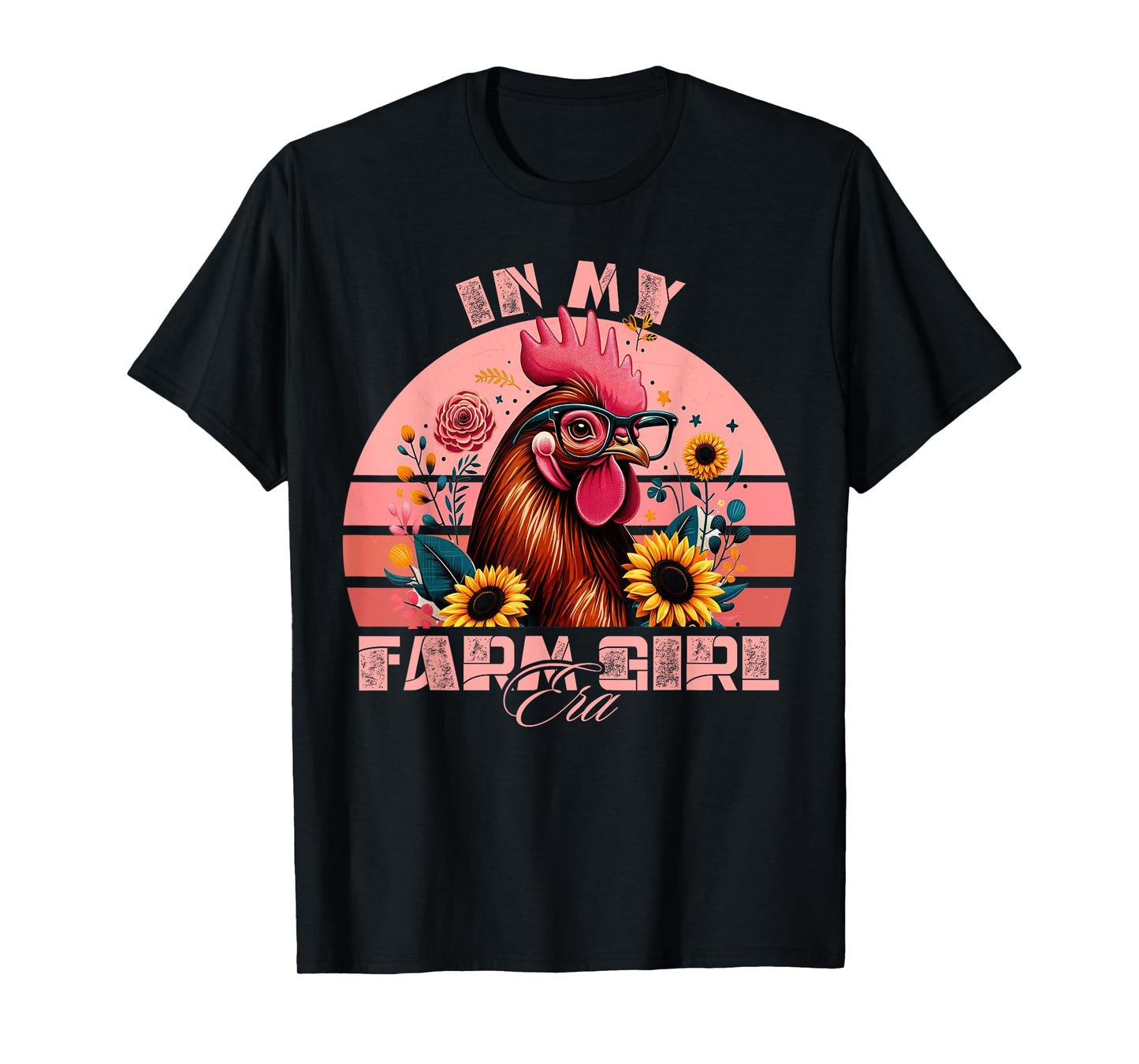 In My Farm Girl Era Cute Retro Chicken and Flowers Farm Life T-Shirt
