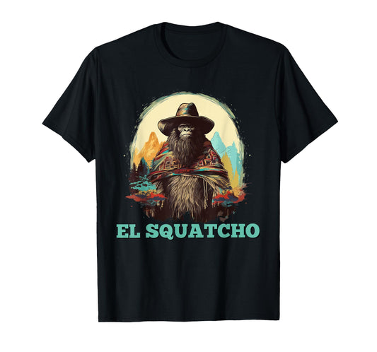 El Squatcho Vintage Bigfoot Western Mexican Sasquatch Funny T-Shirt