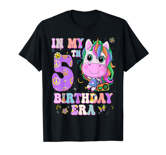 Kids In My 5th Birthday Era Girl Unicorn Gifts 5 Year Old T-Shirt