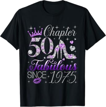 Chapter 50 Fabulous Since 1975 50Th Birthday Women Girls T-Shirt