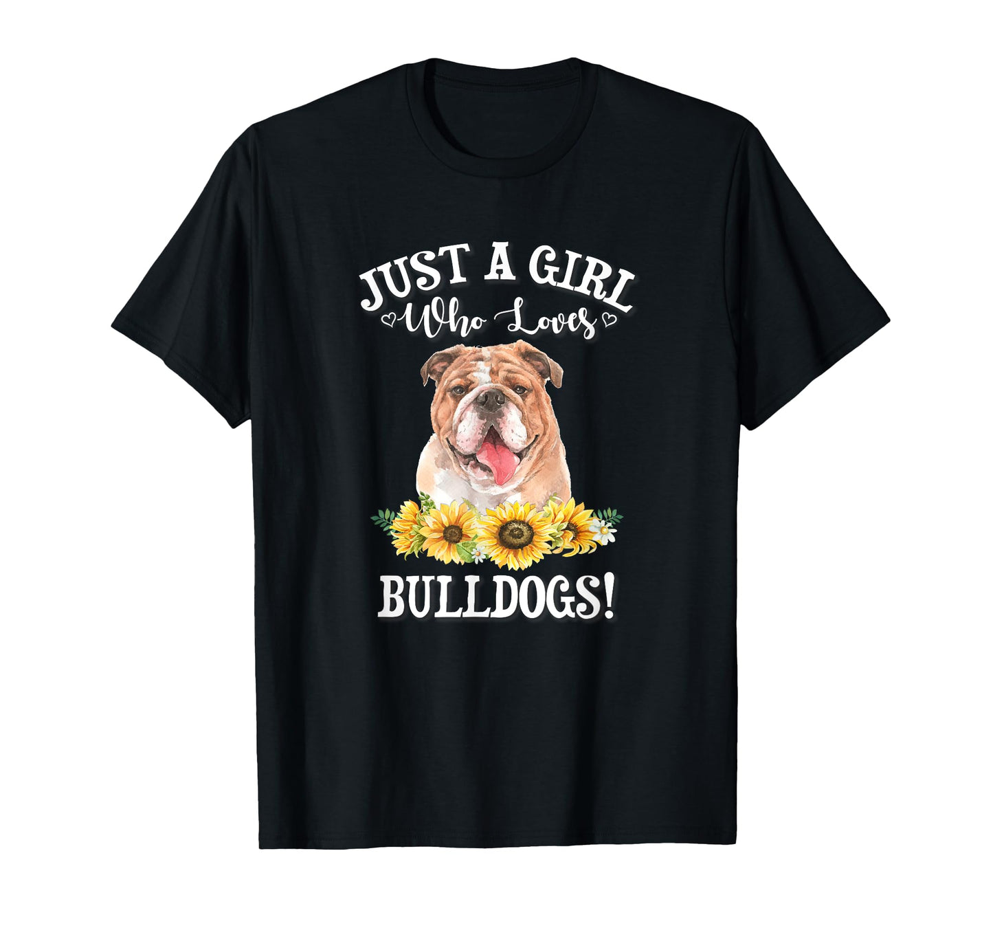 Funny Watercolor Art Girl Who Loves English Bulldogs T-Shirt