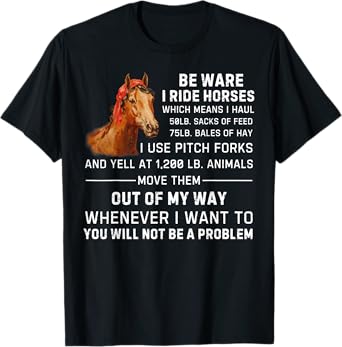Beware I Ride Horse for Horse Lover Horse Riding Funny Horse T-Shirt