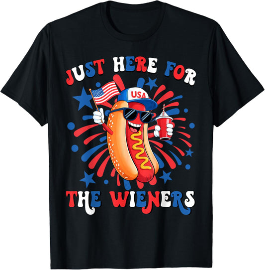 Hot Dog I'm Just Here For The Wieners Funny Fourth Of July T-Shirt