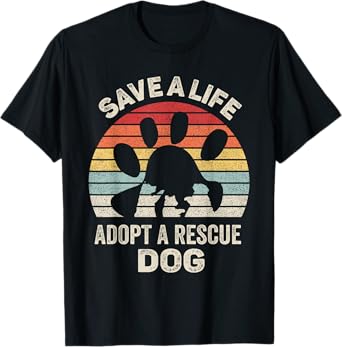 Vintage Retro Save A Life Adopt A Rescue Dog T-Shirt